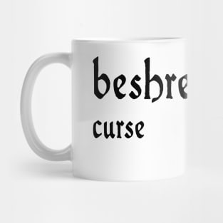 Beshrew Mug